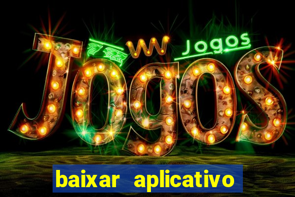 baixar aplicativo para fazer jogo do bicho